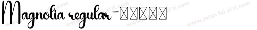 Magnolia regular字体转换